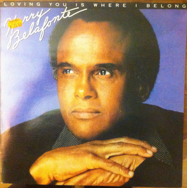 Harry Belafonte : Loving You Is Where I Belong (LP, Album, CX)