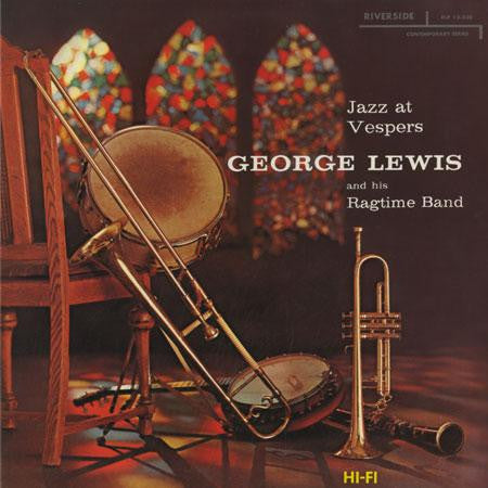 George Lewis' Ragtime Band : Jazz At Vespers (LP, Album)