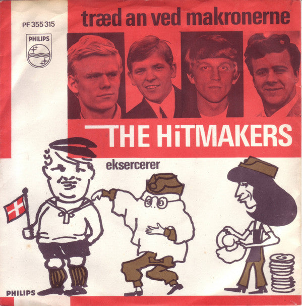 The Hitmakers (5) : Træd An Ved Makronerne (7", Single, Mono)