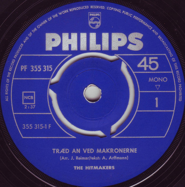 The Hitmakers (5) : Træd An Ved Makronerne (7", Single, Mono)