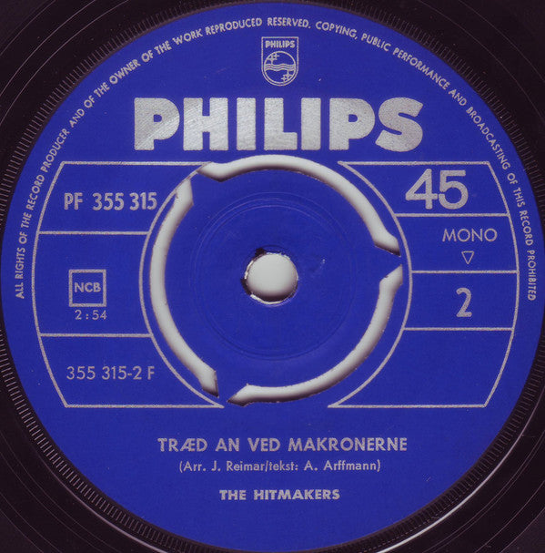 The Hitmakers (5) : Træd An Ved Makronerne (7", Single, Mono)