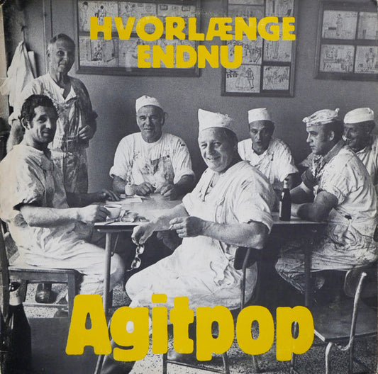 Agitpop (2) : Hvorlænge Endnu (LP, Album)