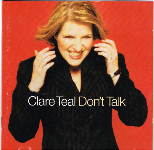 Clare Teal : Don't Talk (CD, Album)