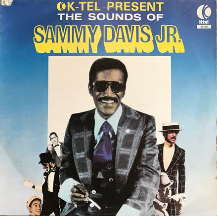 Sammy Davis Jr. : K-Tel Present The Sounds Of Sammy Davis Jr. (LP, Comp)