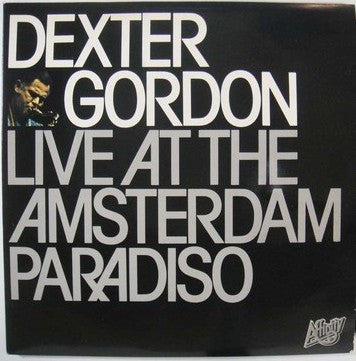 Dexter Gordon : Live At The Amsterdam Paradiso (2xLP, Album, RE)