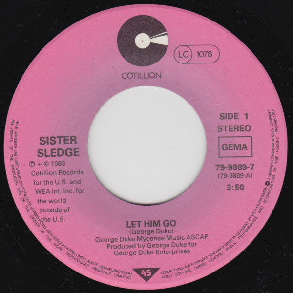 Sister Sledge : Let Him Go (7", Single)