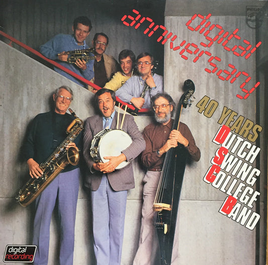 The Dutch Swing College Band : Digital Anniversary - 40 Years Dutch Swing College Band (LP, Album)