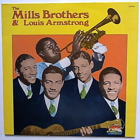 The Mills Brothers & Louis Armstrong : The Mills Brothers & Louis Armstrong (LP, Comp)