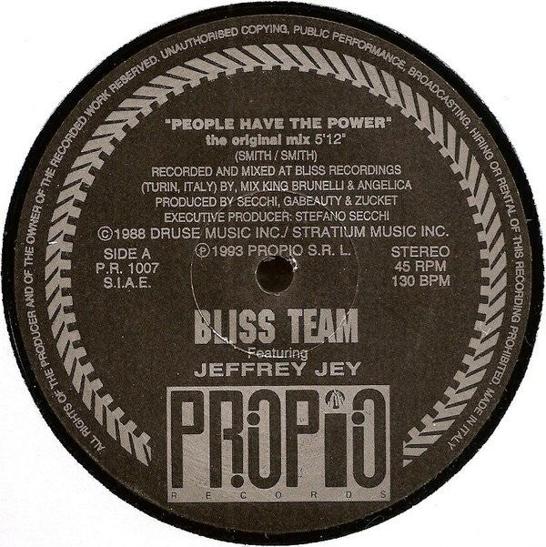 Bliss Team Featuring Jeffrey Jey : People Have The Power (12")