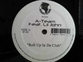 A-Team (6) Featuring Lil' Jon / Joe Budden : Roll Up In The Club / Wait A Minute (12")