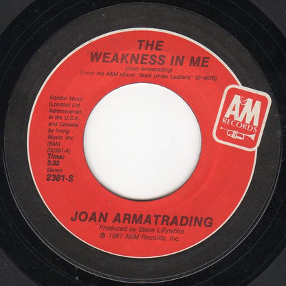 Joan Armatrading : The Weakness In Me (7")