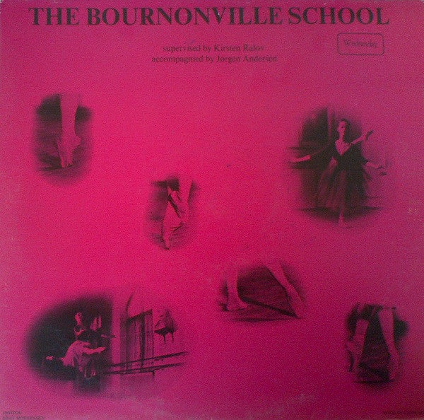 Jørgen Andersen (2) / Kirsten Ralov : The Bournonville School - Wednesday (LP, Album)