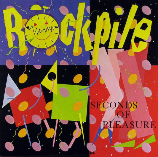 Rockpile : Seconds Of Pleasure (LP, Album, RE, Whi)