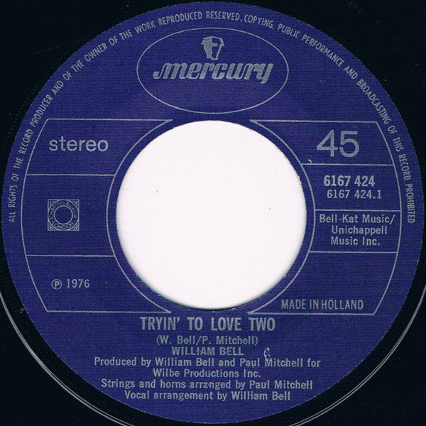 William Bell : Tryin' To Love Two (7", Single)