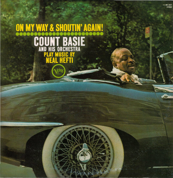 Count Basie Orchestra Plays Music By Neal Hefti : On My Way & Shoutin' Again! (LP, Album, RE)