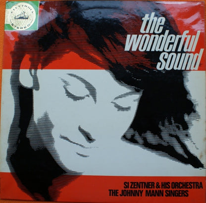 Si Zentner And His Orchestra, The Johnny Mann Singers : The Wonderful Sound (LP)