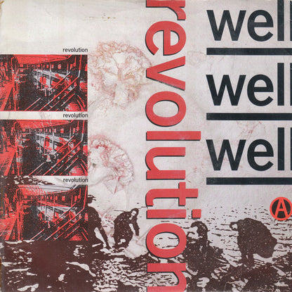 Well Well Well : Revolution (7", Single)