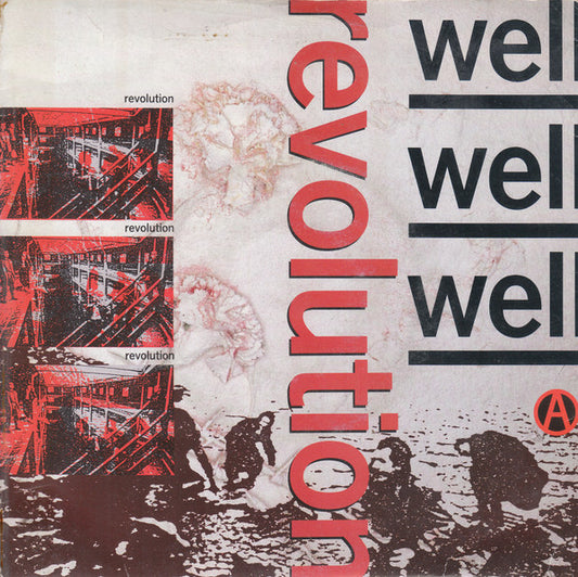 Well Well Well : Revolution (7", Single)