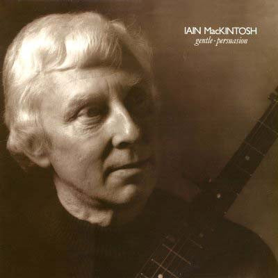 Iain MacKintosh : Gentle Persuasion (LP, Album)