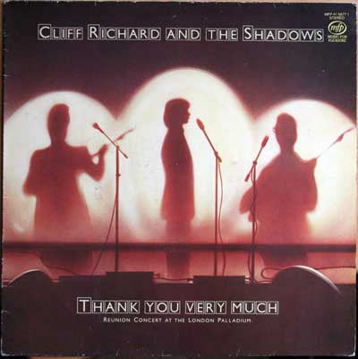 Cliff Richard & The Shadows : Thank You Very Much (Reunion Concert At The London Palladium) (LP, Album, RE)