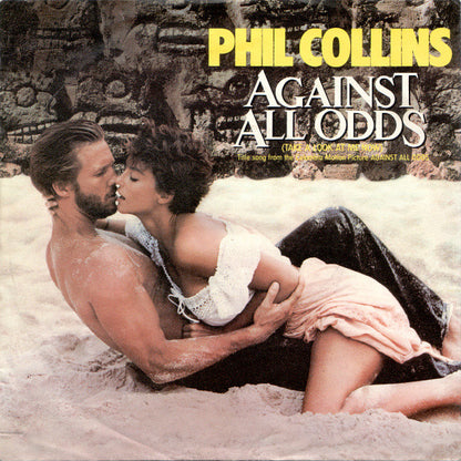 Phil Collins : Against All Odds (Take A Look At Me Now) (7", Single)