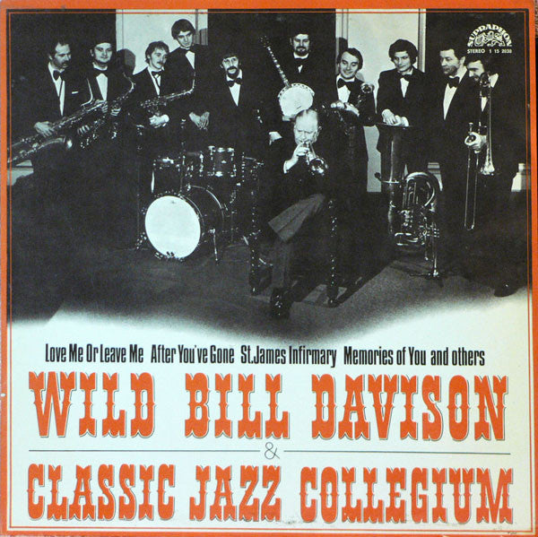 Wild Bill Davison & Classic Jazz Collegium : Wild Bill Davison & Classic Jazz Collegium (LP, Album, RP)