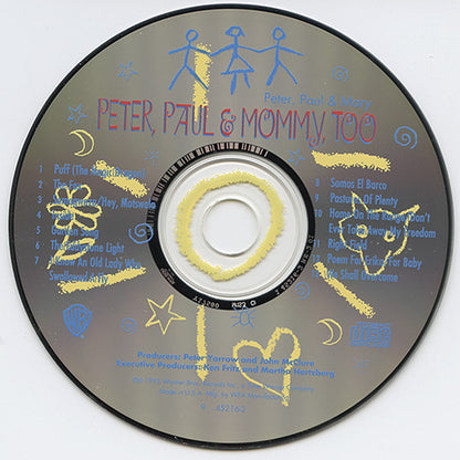 Peter, Paul & Mary : Peter, Paul & Mommy, Too (CD, Album)