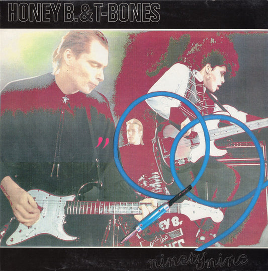 Honey B & The T-Bones : Ninety-Nine (LP, Album)