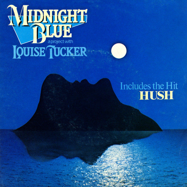 Midnight Blue (4) A Project With Louise Tucker : Hush / Midnight Blue (7", Single)