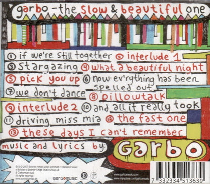 Garbo (2) : The Slow & Beautiful One (CD, Album)