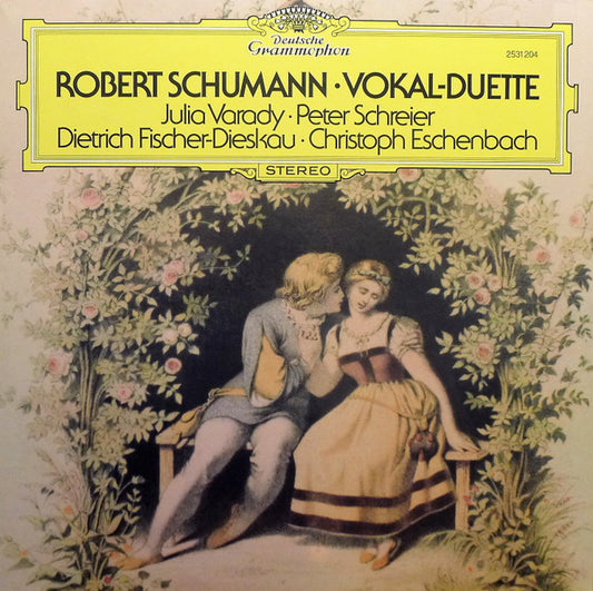 Robert Schumann - Iulia Várady • Peter Schreier, Dietrich Fischer-Dieskau • Christoph Eschenbach : Vokal-Duette (LP)