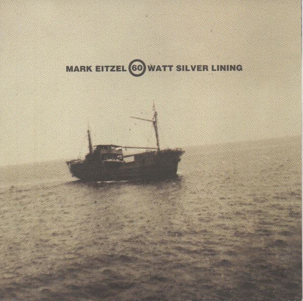 Mark Eitzel : 60 Watt Silver Lining (CD, Album)