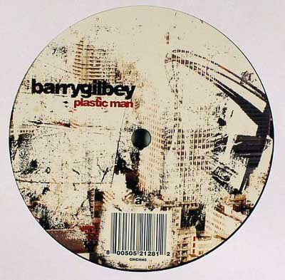 Barry Gilbey : Plastic Man (12")