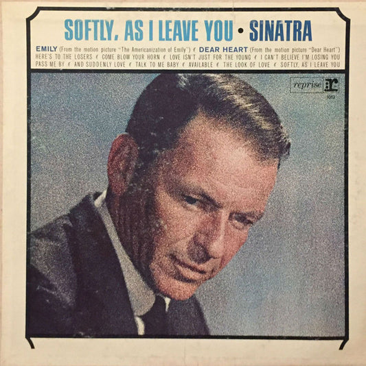 Frank Sinatra : Softly, As I Leave You (LP, Album, Mono, Pit)