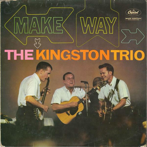 Kingston Trio : Make Way! (LP, Album, Mono)