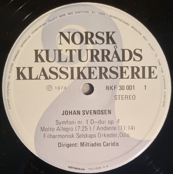 Johan Svendsen, Filharmonisk Selskaps Orkester, Miltiades Caridis : Symfoni Nr. 1 D Dur, Op. 4 (LP)