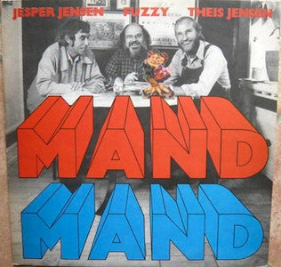 Jesper Jensen, Fuzzy (4), Theis Jensen : Mand Mand (LP, Album)