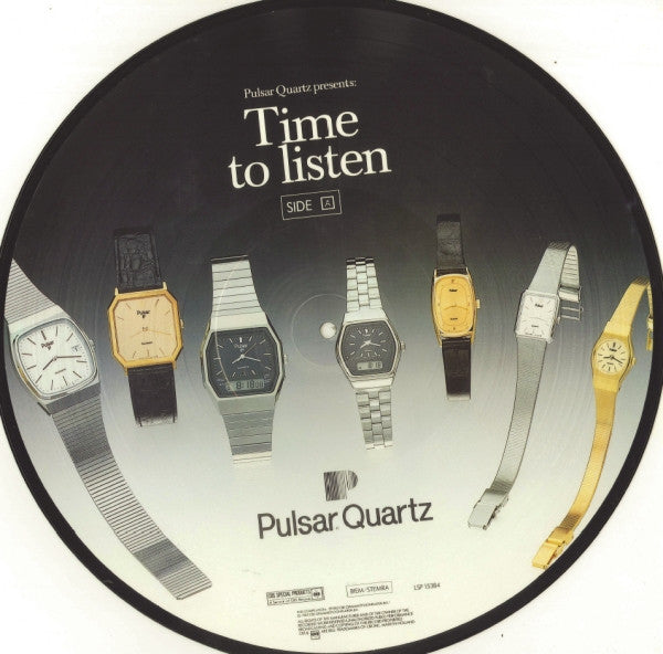 Various : Pulsar Quartz Presents: Time To Listen (LP, Comp, Pic, Promo)