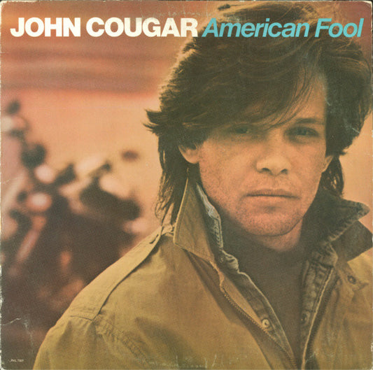 John Cougar Mellencamp : American Fool (LP, Album, 26-)