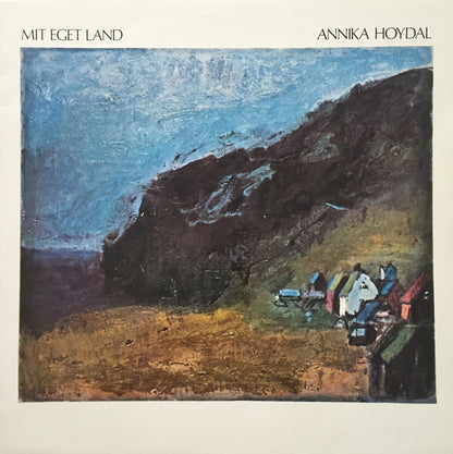 Annika Hoydal : Mit Eget Land (LP, Album)