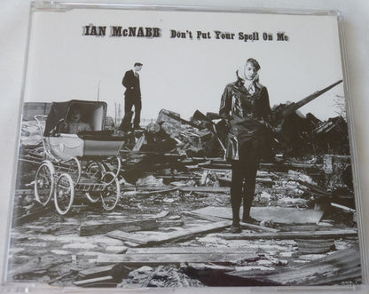 Ian McNabb : Don't Put Your Spell On Me (CD, Single)