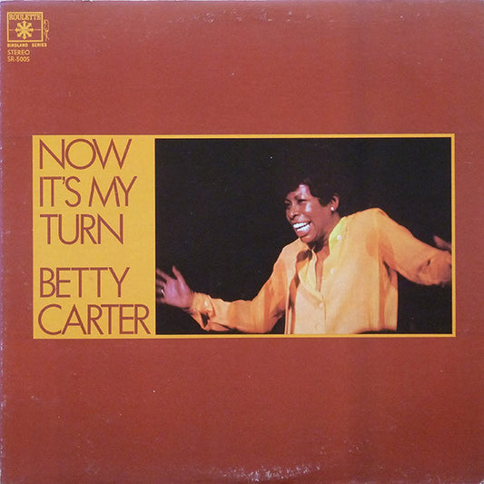 Betty Carter : Now It's My Turn (LP, Album)