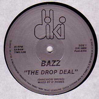 Bazz : The Drop Deal (12", Sil)