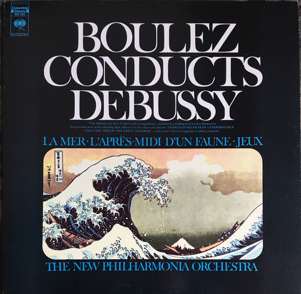 Pierre Boulez Conducts Claude Debussy : La Mer - L'Après Midi D'un Faune - Jeux (LP, RE)