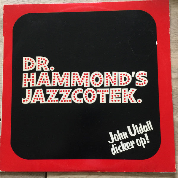 John Uldall : Dr. Hammond's Jazzcotek. (LP, Album)