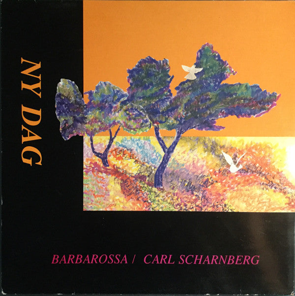 Barbarossa (6) / Carl Scharnberg : Ny Dag (LP, Album)