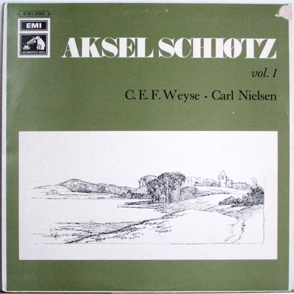 C.E.F. Weyse / Carl Nielsen / Aksel Schiøtz : The Art Of Aksel Schiøtz Volume 1 (LP, Comp)