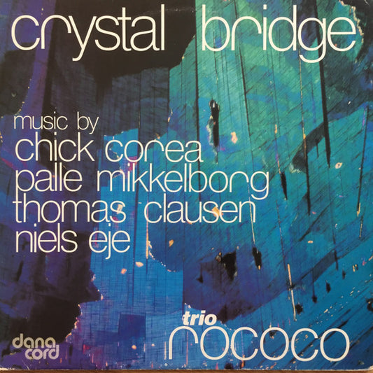 Trio Rococo : Crystal Bridge (LP, Album)