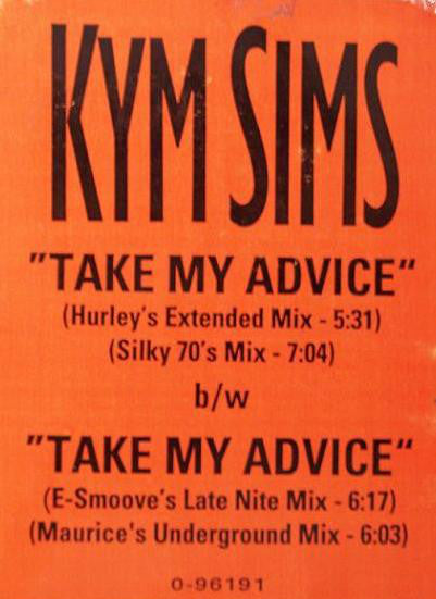 Kym Sims : Take My Advice (12")