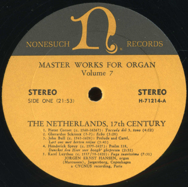 Jørgen Ernst Hansen : Master Works For Organ Volume 7 - The Netherlands 17th Century (LP, Album)